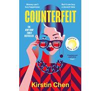Counterfeit: A Reese Witherspoon Book Club Pick and New York Times BESTSELLER - the most exciting and addictive heist novel you’ll read this summer!