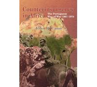 Counterinsurgency in Africa: The Portugese Way of War 1961-74: 12 (Helion Studies in Military History)