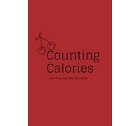 Counting Calories ... and Arguing with My Scale: A Calorie Counting & Emotional Eating Journal for Women. Track Calories, Meals & Progress Easily, 90-Day Plan