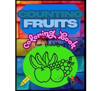 Counting Fruits: Coloring Book