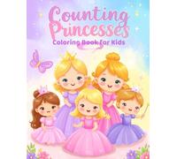 Counting Princesses: A Numbers 1-10 Coloring Book for Preschool and Kindergarten