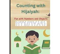 Counting with Hijaiyah: Fun with Numbers and Objects: Learning Hijaiyah Numerals