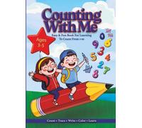 Counting with Me: Learn to Count Numbers 1-10 | Count, Trace, Write & Color | Preschool Math Activity Book for Kids Ages 3-5