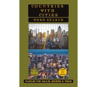 Countries and Cities Word Search Puzzle Book: Word Searches with Easy to Read Print about Countries and Cities / 6 x 9 inches, 110 pages / 50+ Puzzle...Gift for Vacations, Holidays and Free Times