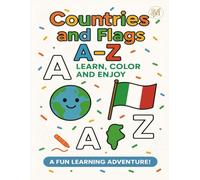 Countries and Flags A-Z: Learn, Color and Enjoy!