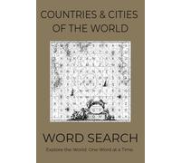 Countries & Cities Word Search Puzzle Book: Countries & Cities Word Search Puzzle Book: Travel-Themed Word Search Puzzle Book: Easy-to-Read Games ... | 50+ Engaging Puzzles for Fun & Relaxation