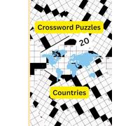 Countries Crossword Puzzle Book: Fun and Challenging Geography Crosswords for Kids, Teens, Adults, and Seniors