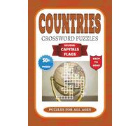 Countries Crossword Puzzles: Countries Crossword Puzzles with Easy-to-Read Print about World Geography, Landmarks & Capitals | 6x9 inches, 120 Pages | ... Lovers, Puzzle Fans & Geography Enthusiasts.