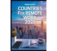 Countries for Remote Work 2025: Cost of Living, Internet Speed & Nomad Communities