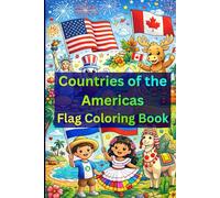 Countries of the Americas | Flag Coloring Book: Fun & Easy Flag Designs for Kids (North & South America) | 11 national flags