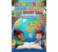 COUNTRIES WORD SEARCH FOR SMART KIDS: Fun and Educational Geography Activity Book with Countries, Capitals, Cities, and States (SMART WORD SEARCH FOR KIDS)