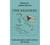 Country Bahamas Word Searches: Puzzle Book (6x9”, 111 pages, 50+ Puzzles,… Gift for ;Travellers, Study, during Vacation, Holiday or Time to Relax