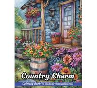 Country Charm: Adult Coloring Book with Country Charm for Stress Relief and Relaxation (Christmas Coloring Pages)