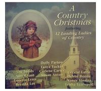 Country Christmas - 12 Leading Ladies of Country Sing Your Christmas Favorites (The Judds, Trisha Yearwood, Dolly Parton, and more)