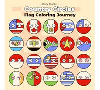 Country Circles Flag Country Journey: Coloring Book for Adults and Kids, Bold and Easy, Simple and Big Designs for Relaxation Featuring Country: Country Round