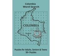 Country Colombia Word Searches: Puzzle Book 6x9”, 111 pages, 50+ Puzzles,… Gift for ;Travellers, Study, during Vacation, Holiday or Time to Relax