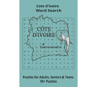 Country Cote D'Ivoire Word Searches: Puzzle Book 6x9”, 111 pages, 50+ Puzzles,… Gift for ;Travellers, Study, during Vacation, Holiday or Time to Relax