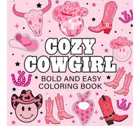 Country Cowgirl Coloring Book for Adults Bold and Simple Designs for Adults & Teens featuring ,Western Charm, and Relaxing Scenes, And More and Perfect Gift