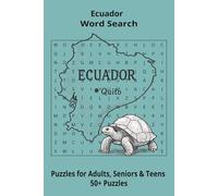 Country Ecuador Word Searches: Puzzle Book (6x9”, 111 pages, 50+ Puzzles,… Gift for ;Travellers, Study, during Vacation, Holiday or Time to Relax