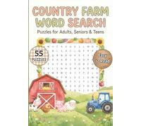 Country Farm Word Search Book: Word Searches about Rural Life, Farmhouses & Barnyards | 6x9 inches, 110 pages, 55 Puzzles | Gift for Vacations, Holidays and Relaxing Times
