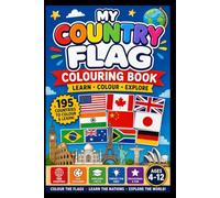 Country Flags Coloring Book for Kids: 40 Countries with Fun Facts, Maps & National Flags: Learn World Geography While Coloring | Educational Activity Book for Kids Ages 6-12