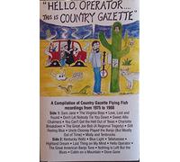 Country Gazette - Hello Operator.This is [Casete]