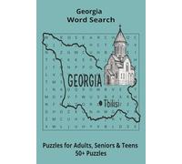 Country Georgia Word Searches: Puzzle Book (6x9”, 111 pages, 50+ Puzzles,… Gift for ;Travellers, Study, during Vacation, Holiday or Time to Relax