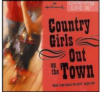 Country Girls Out on the Town [Hallmark Celebrating Life]