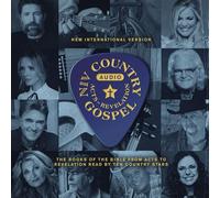 Country Gospel Audio Bible - New International Version, Niv: Acts - Revelation: The Books of the Bible from Acts to Revelation Read by 10 Country Stars
