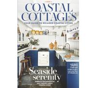 Country Homes & Interiors: Coastal Cottages: Your Guide to Relaxed Coastal Living: Your Guide to Creating the Perfect Coastal Cottage Look
