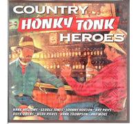 Country Honky Tonk Heroes - Hank Williams-J Horton-G Jones-B Owens Etc
