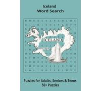 Country Iceland Word Searches: Puzzle Book (6x9”, 111 pages, 50+ Puzzles,… Gift for ;Travellers, Study, during Vacation, Holiday or Time to Relax