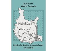 Country Indonesia Word Searches: Puzzle Book (6x9”, 111 pages, 50+ Puzzles,… Gift for ;Travellers, Study, during Vacation, Holiday or Time to Relax