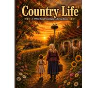 Country Life: A 1990s Rural Nostalgia Coloring Book