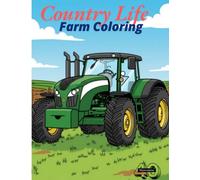 Country Life: Farm Coloring