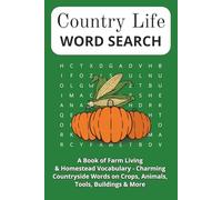 Country Life Word Search: A Book of Farm Living & Homestead Vocabulary - Countryside Words on Crops, Animals, Tools, Buildings & More | For ... 6 x 9 Inch (15.24 x 22.86 cm) Travel Size.
