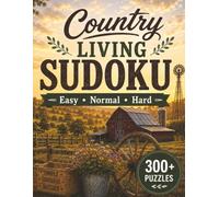 Country Living Sudoku: 300+ Sudoku Puzzles 3 Levels Easy, Normal & Hard Levels