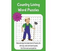 country living word puzzles: Relax and enjoy the simple charm of Country Life with cozy, rustic word search puzzles full of farm and countryside fun