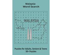 Country Malaysia Word Searches: Puzzle Book 6x9”, 111 pages, 50+ Puzzles,… Gift for ;Travellers, Study, during Vacation, Holiday or Time to Relax