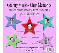 Country Music ~ Chart Memories: The Most Popular Recordings Of 1958 Vol. 2