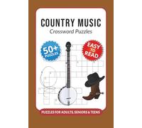 Country Music Crossword Puzzles: Crossword Puzzles with Easy to Read Print about Country Music, Country Legends, Music History and More I 6x9 inches, ... for country music enthusiasts and musicians