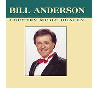 Country Music Heaven by Bill Anderson (1993-05-03)