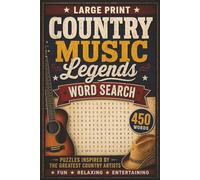 Country Music Legends Word Search: 50 Puzzles Celebrating the Greatest Country Music Legends of All Time. Fun and Educational Easy-to-Read Puzzles for Country Music Lovers!