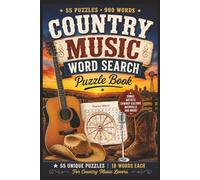 Country Music Word Search Puzzle Book: 55 Country Music Themed Word Search Puzzles Featuring Legendary Artists, Classic Songs, Nashville Favorites, ... Hits, and Cowboy Culture for Adults and Teens