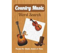 Country Music Word Search Puzzle Book: Word Searches about Country Music, Western, Music Enjoyment and More, 6x9 ,110 pages, Easy to Read Print, ... Vacations, Holidays, Birthday and Free Times