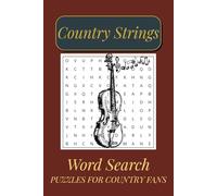 Country Music Word Search Puzzle Book: Word Searches with Easy to Read Print about Country Music, Rodeos, and Southern Living | 6x9 inches, 110 pages ... Gift for Vacations, Holidays, and Free Time