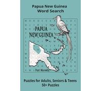 Country Papua New Guinea Word Searches: Puzzle Book 6x9”, 111 pages, 50+ Puzzles,… Gift for ;Travellers, Study, during Vacation, Holiday or Time to Relax