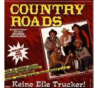 Country Roads - Keine Eile Trucker!