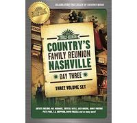 Country's Family Reunion: Nashville - Day Three