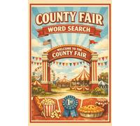 COUNTY FAIR TRADITIONS WORD SEARCH: A Collection of Fun and Nostalgic Fair-Themed Puzzles